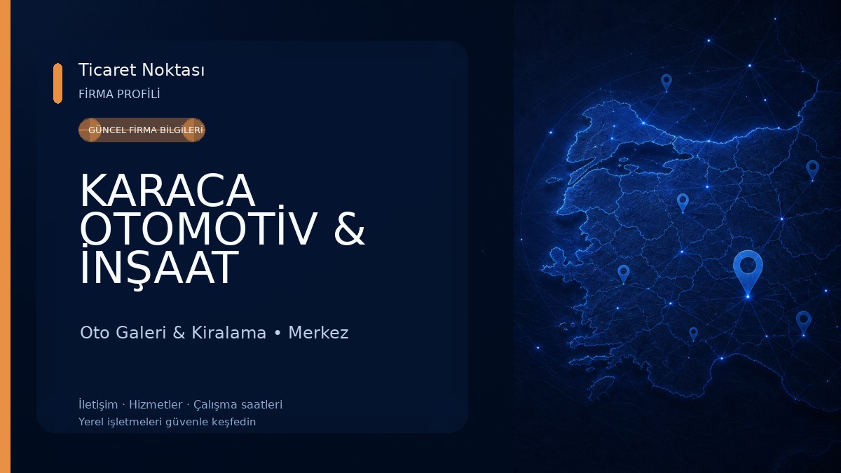 KARACA OTOMOTİV & İNŞAAT Oto Galeri & Kiralama