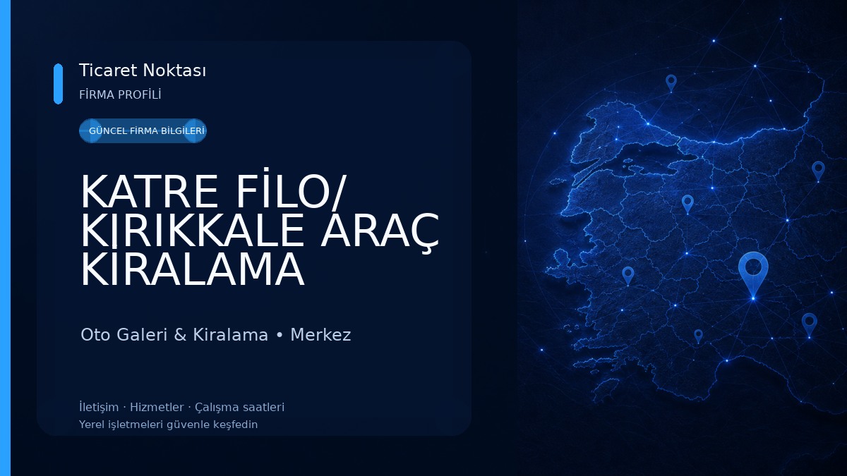 KATRE FİLO/ KIRIKKALE ARAÇ KİRALAMA 