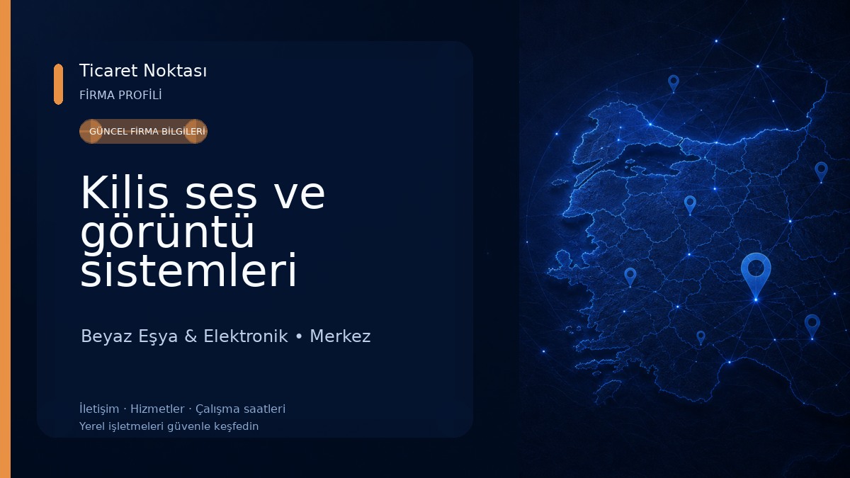 Kilis ses ve görüntü sistemleri 
