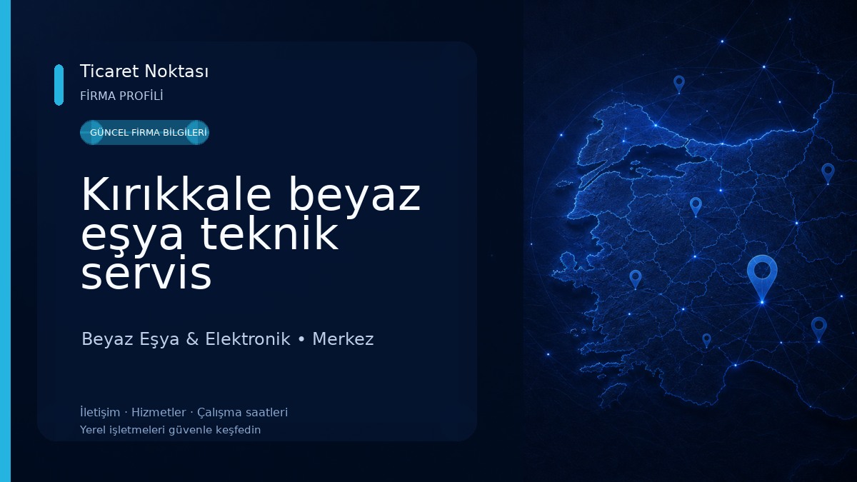 Kırıkkale beyaz eşya teknik servis 