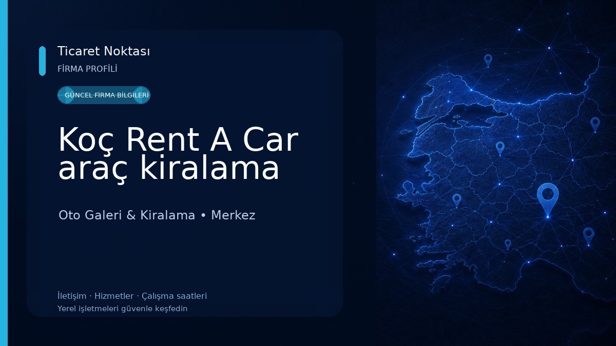Koç Rent A Car araç kiralama Oto Galeri & Kiralama