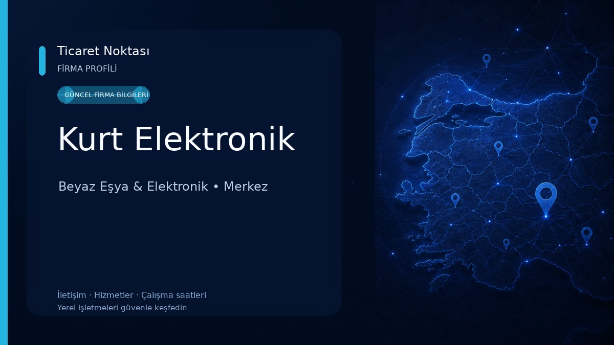 Kurt Elektronik Beyaz Eşya & Elektronik