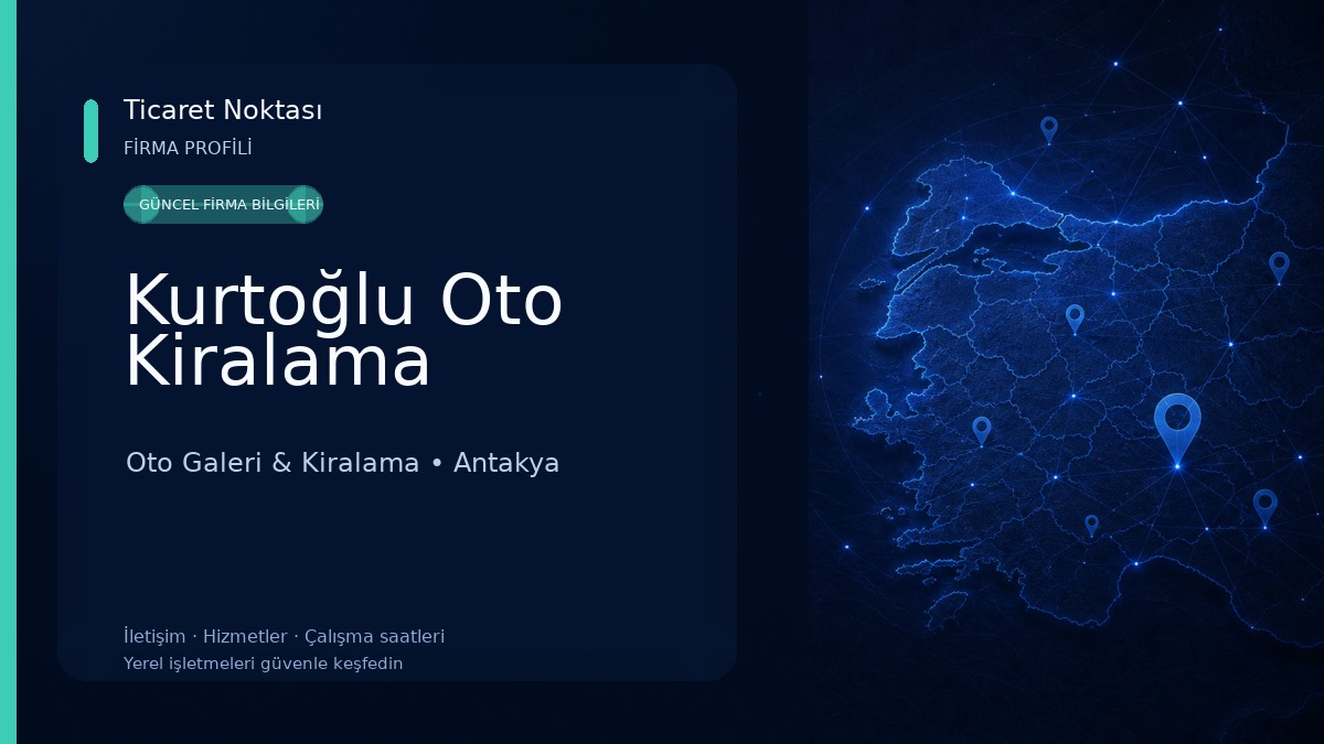 Kurtoğlu Oto Kiralama Oto Galeri & Kiralama