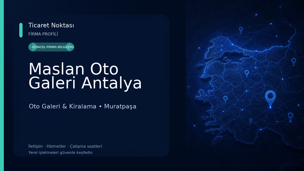 Maslan Oto Galeri Antalya Oto Galeri & Kiralama