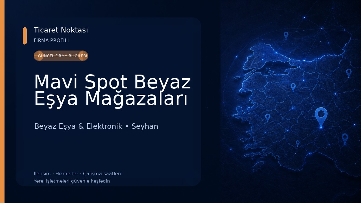 Mavi Spot Beyaz Eşya Mağazaları