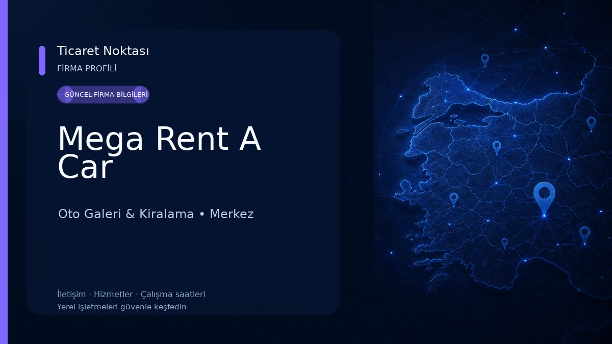 Mega Rent A Car Oto Galeri & Kiralama