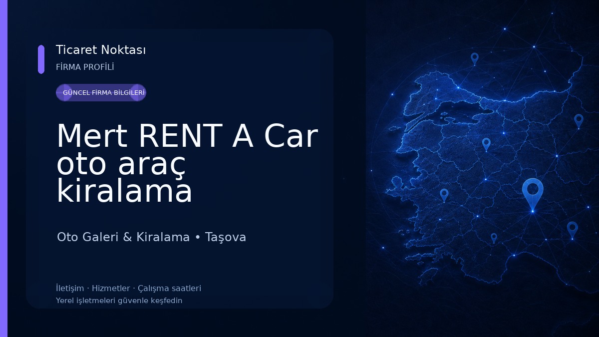 Mert RENT A Car oto araç kiralama Oto Galeri & Kiralama