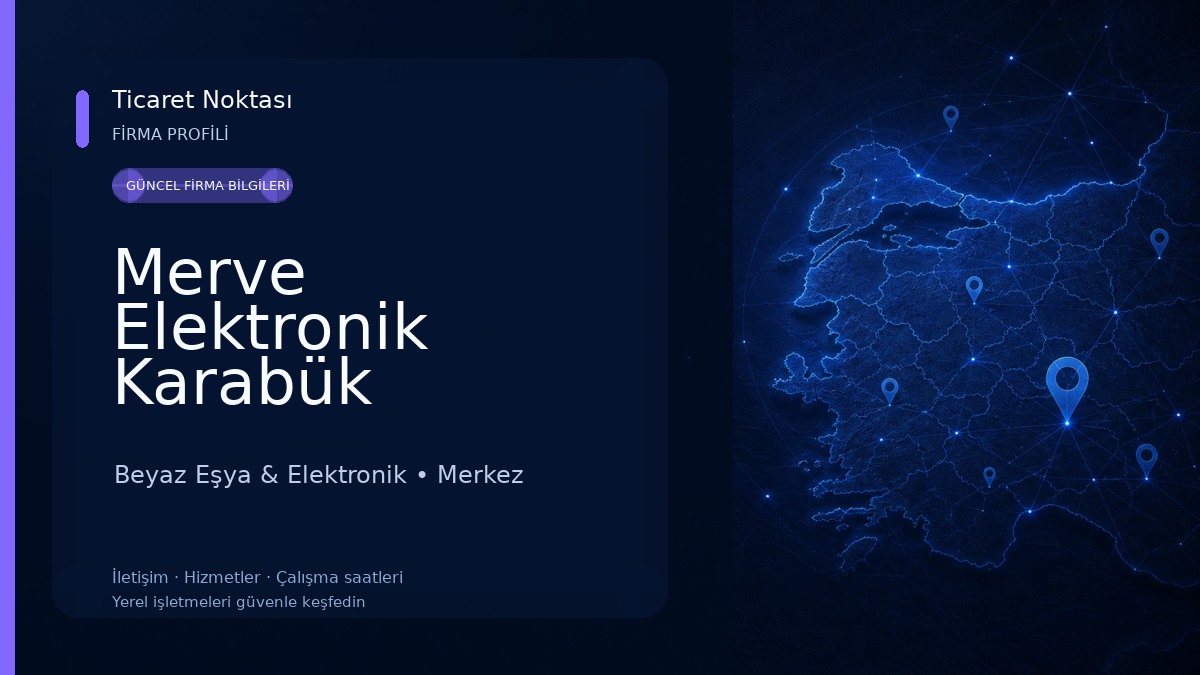 Merve Elektronik Karabük Televizyon Tamircisi Beyaz Eşya & Elektronik
