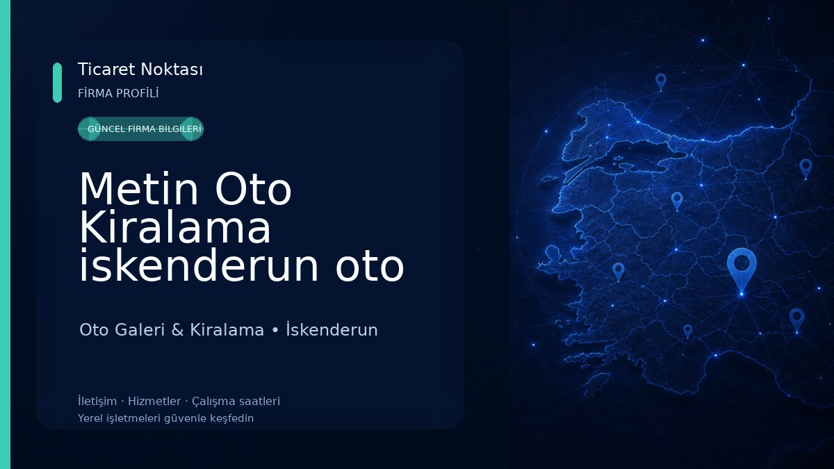 Metin Oto Kiralama iskenderun oto kiralama Oto Galeri & Kiralama