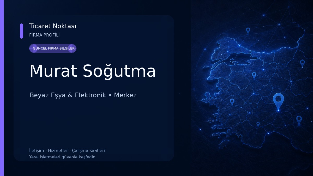Murat Soğutma Beyaz Eşya & Elektronik