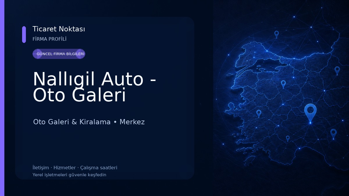 Nallıgil Auto - Oto Galeri 