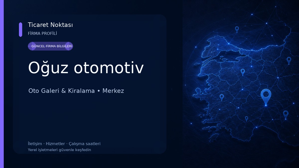 Oğuz otomotiv Oto Galeri & Kiralama