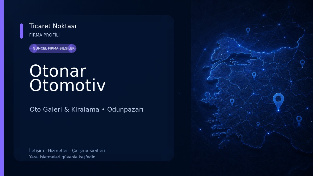 Otonar Otomotiv Oto Galeri & Kiralama