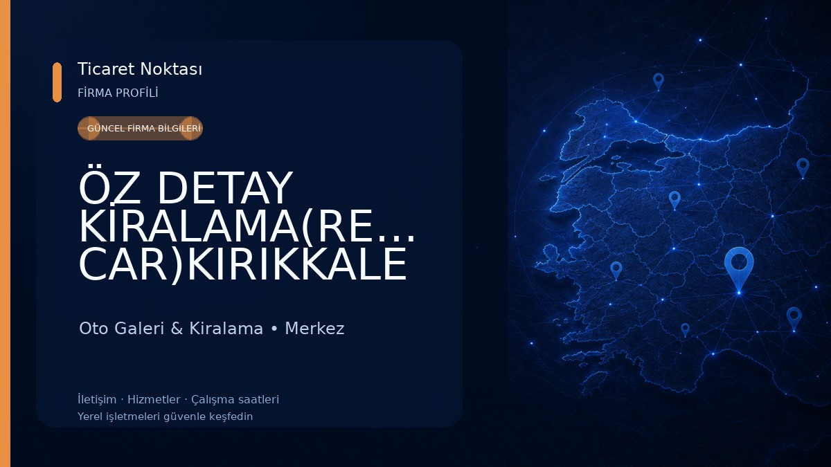 ÖZ DETAY KİRALAMA(RENTA CAR)KIRIKKALE 