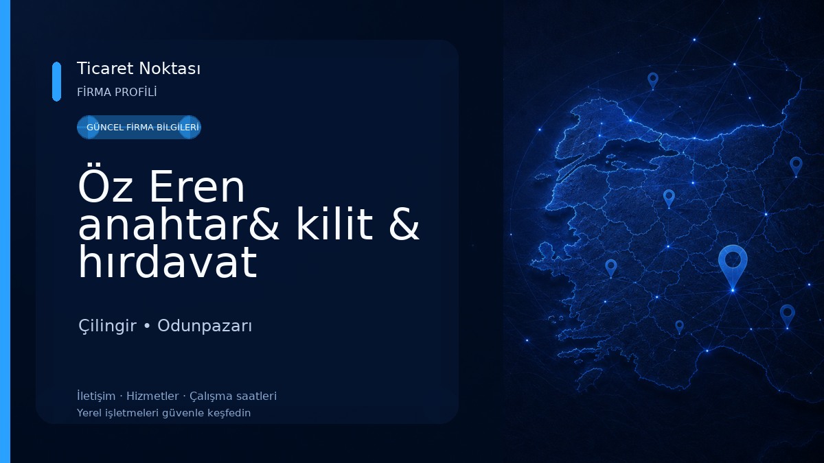 Öz Eren anahtar& kilit & hırdavat Çilingir