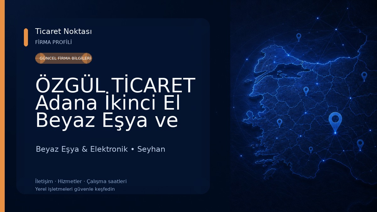 ÖZGÜL TİCARET Adana İkinci El Beyaz Eşya ve Spot Beyaz Eşya & Elektronik