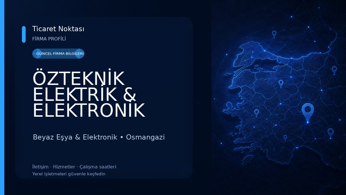 ÖZTEKNİK ELEKTRİK & ELEKTRONİK