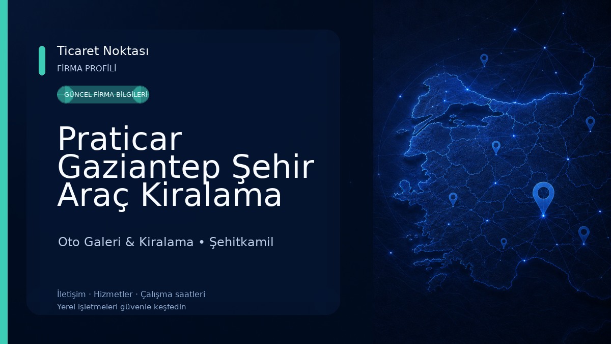 Praticar Gaziantep Şehir Araç Kiralama 
