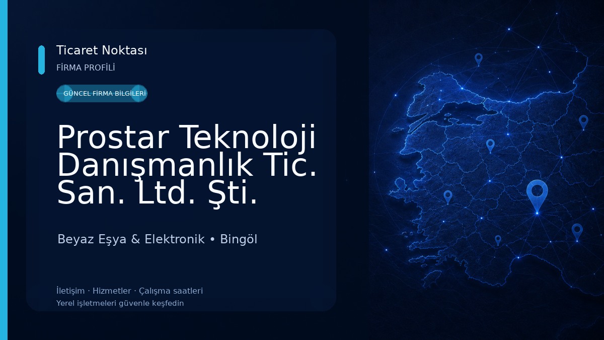 Prostar Teknoloji Danışmanlık Tic. San. Ltd. Şti. Beyaz Eşya & Elektronik