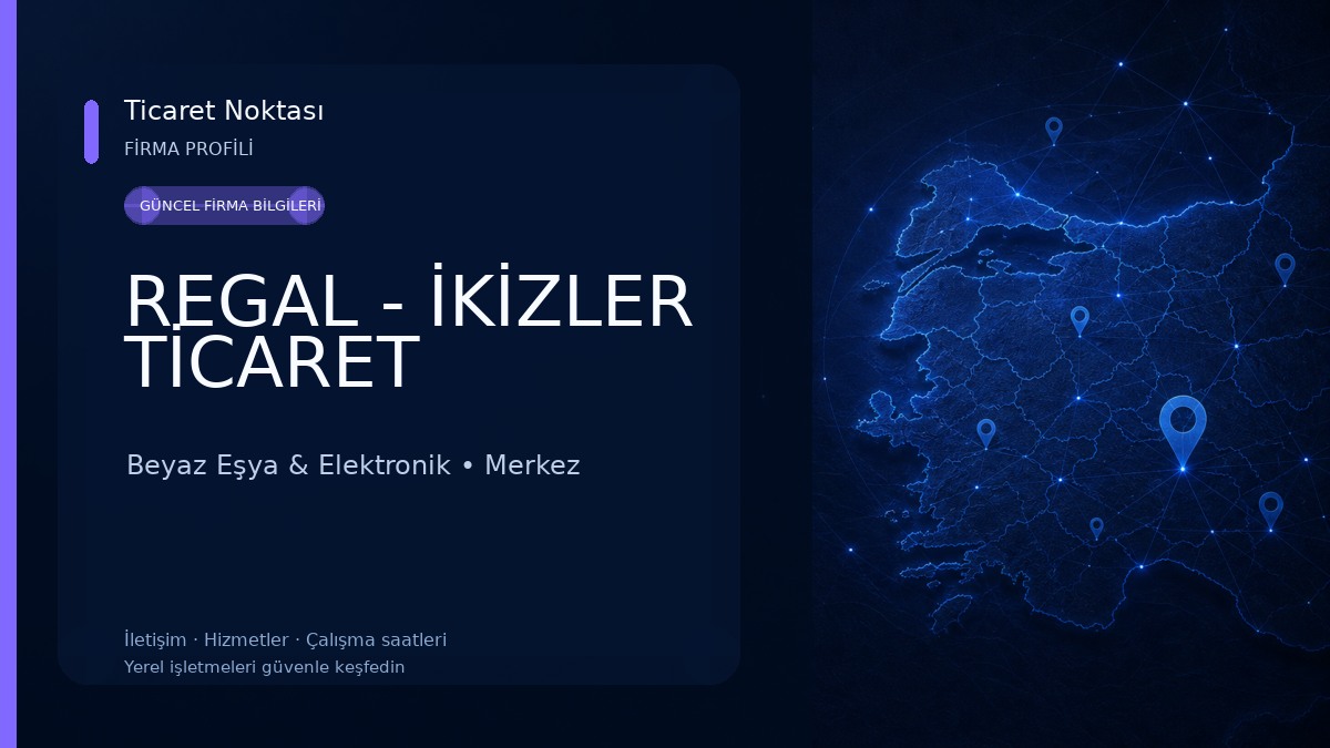 REGAL - İKİZLER TİCARET Beyaz Eşya & Elektronik