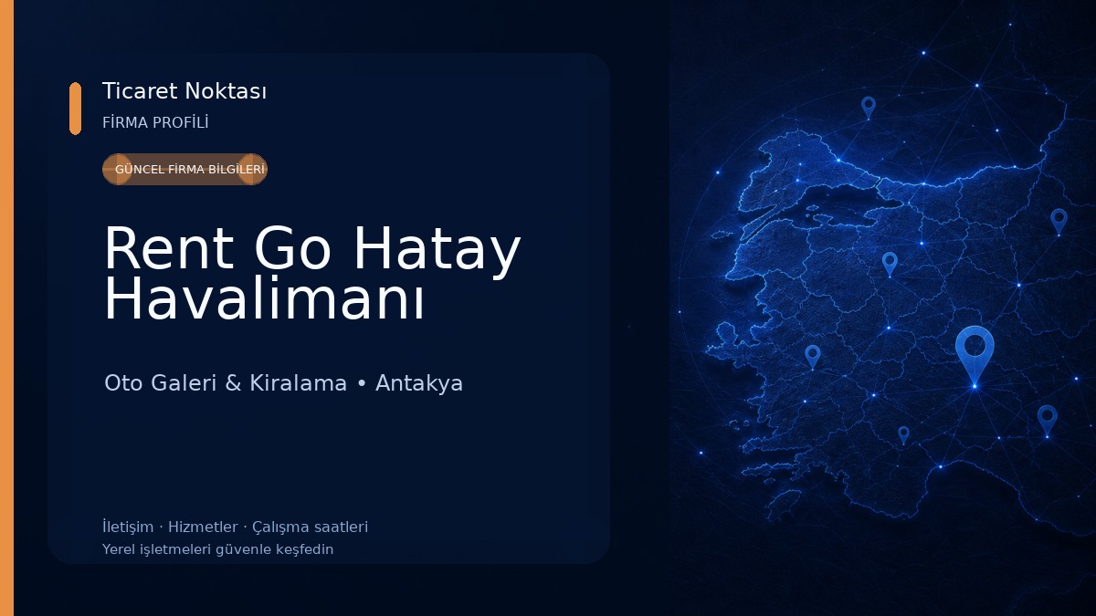 Rent Go Hatay Havalimanı Oto Galeri & Kiralama