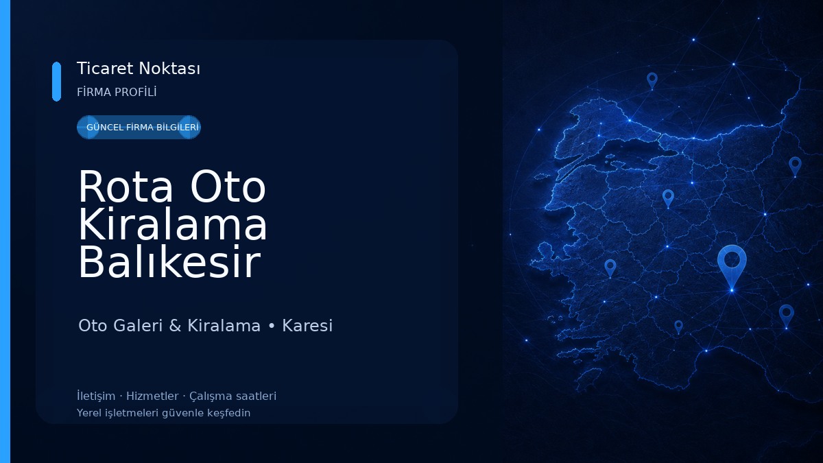 Rota Oto Kiralama Balıkesir Oto Galeri & Kiralama