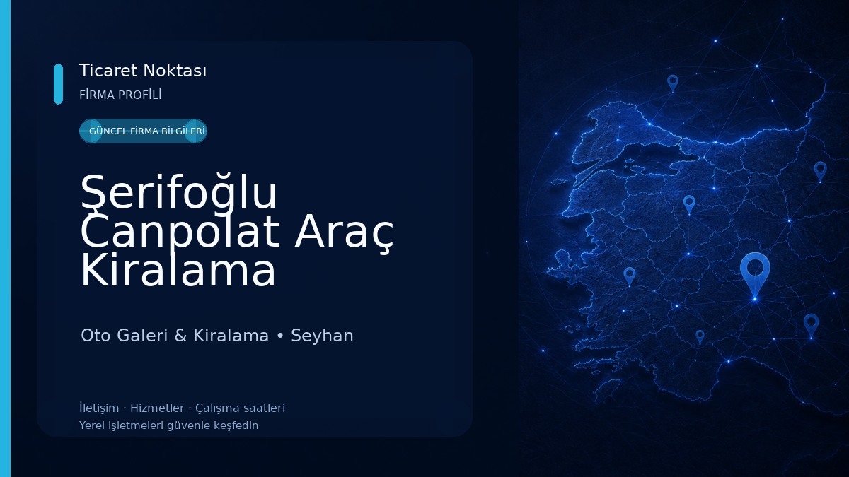 Şerifoğlu Canpolat Araç Kiralama Oto Galeri & Kiralama