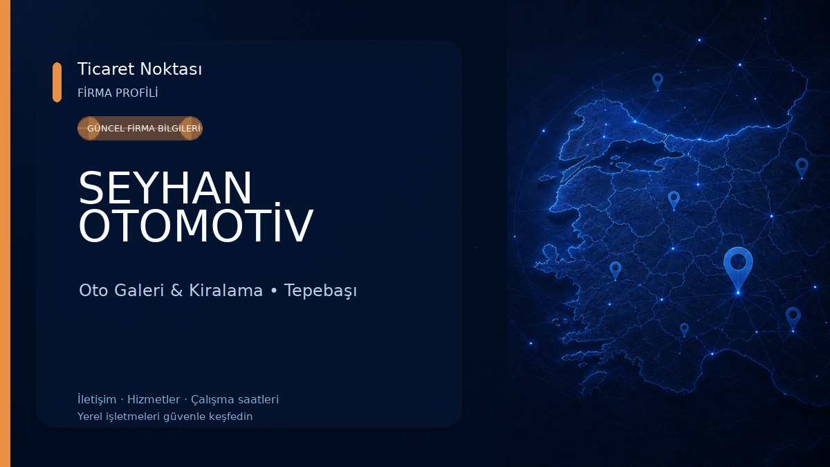 SEYHAN OTOMOTİV Oto Galeri & Kiralama