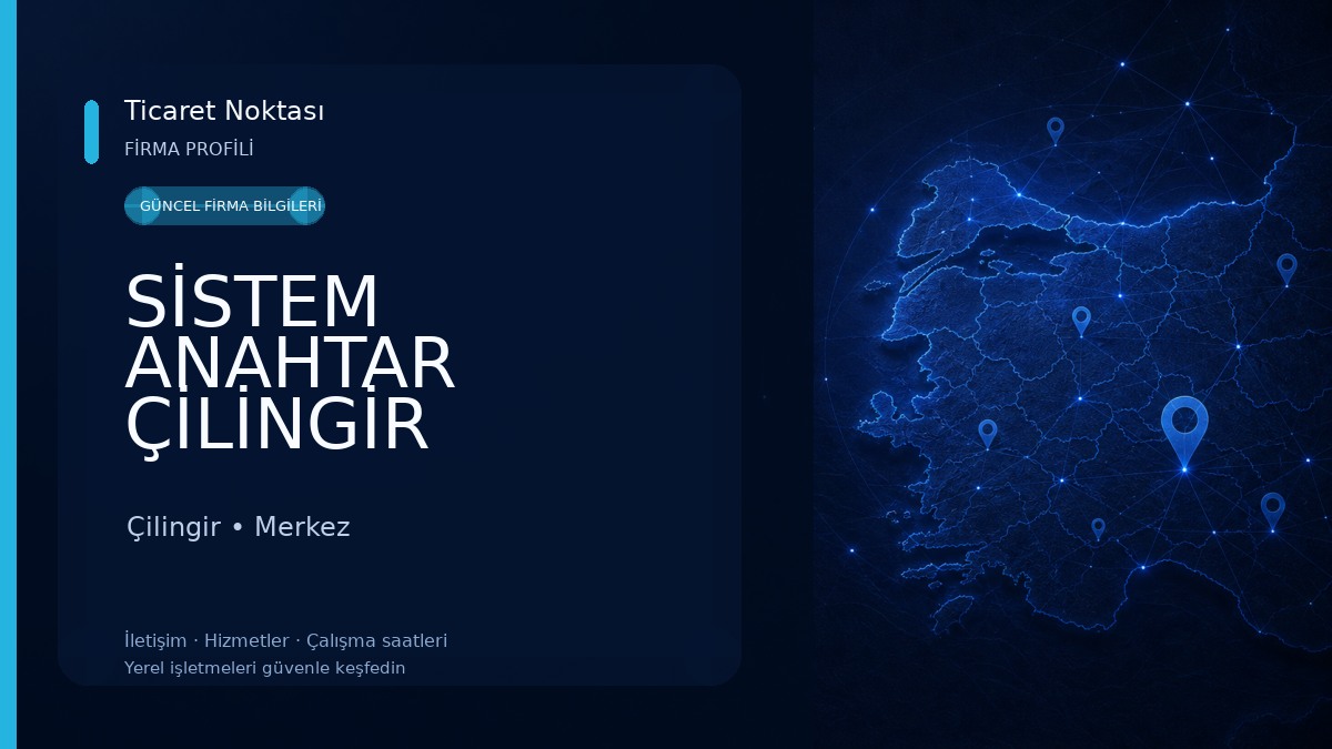 SİSTEM ANAHTAR ÇİLİNGİR Çilingir