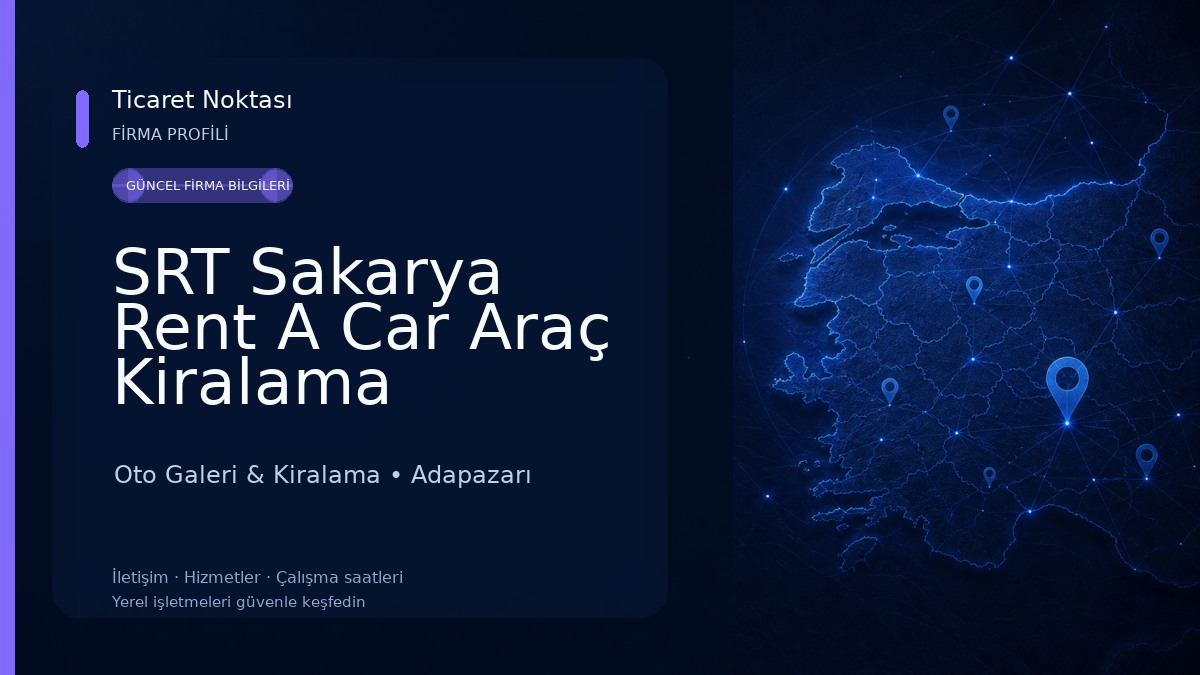 SRT Sakarya Rent A Car Araç Kiralama Oto Galeri & Kiralama