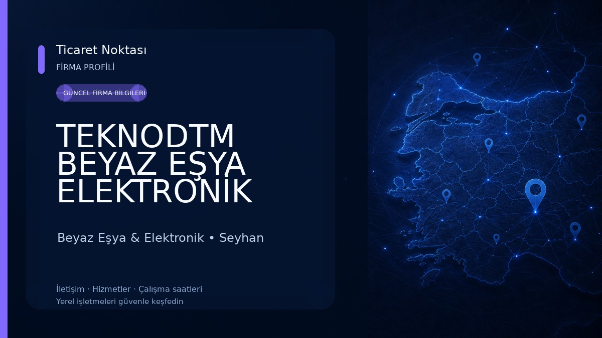TEKNODTM BEYAZ EŞYA ELEKTRONİK TİC.LTD.ŞTİ Beyaz Eşya & Elektronik