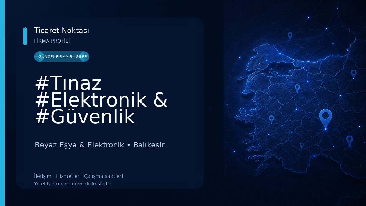 #Tınaz #Elektronik & #Güvenlik #Gürkan Tınaz #Burhaniye Balıkesir 
