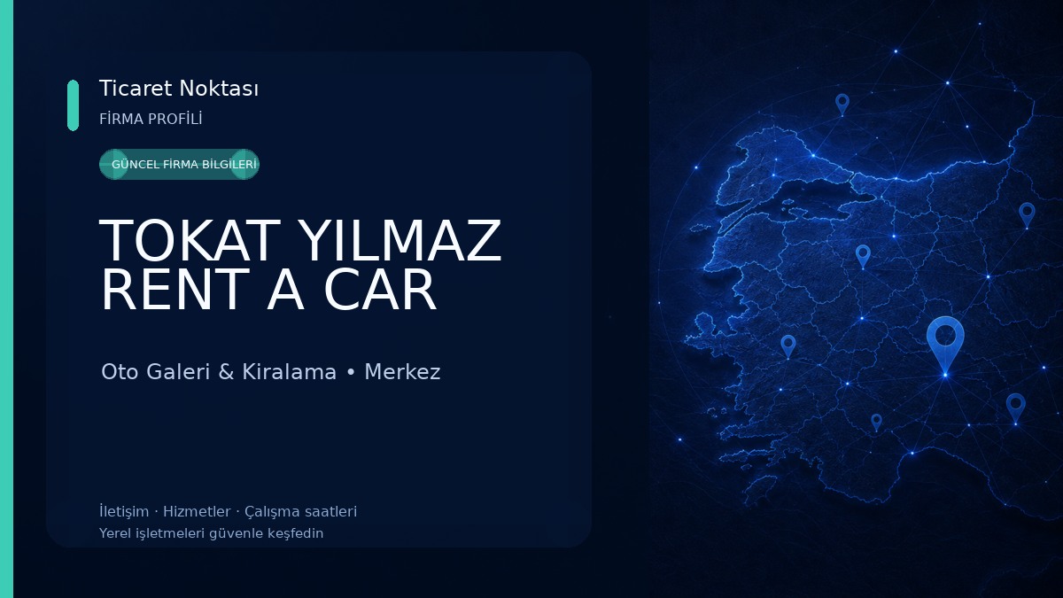 TOKAT YILMAZ RENT A CAR Oto Galeri & Kiralama
