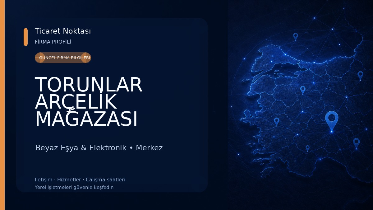 TORUNLAR ARÇELİK MAĞAZASI BİLECİK Beyaz Eşya & Elektronik