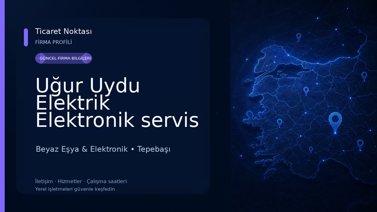 Uğur Uydu Elektrik Elektronik servis
