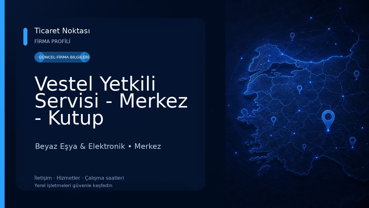 Vestel Yetkili Servisi - Merkez - Kutup Soğutma 