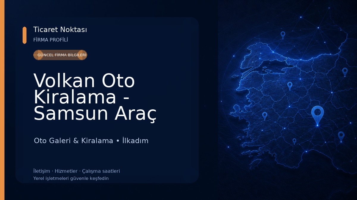 Volkan Oto Kiralama - Samsun Araç Kiralama 