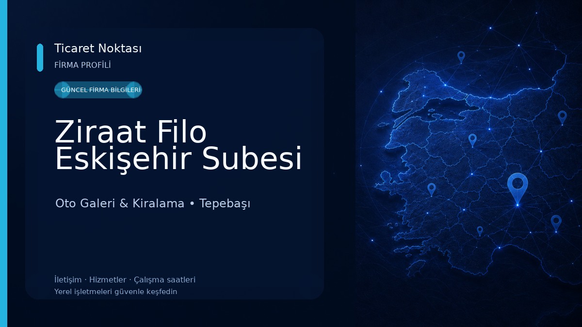 Ziraat Filo Eskişehir Subesi Oto Galeri & Kiralama